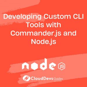 Developing Custom CLI Tools with Commander.js and Node.js