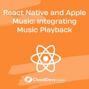 React Native and Apple Music: Integrating Music Playback