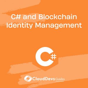 C# and Blockchain Identity Management