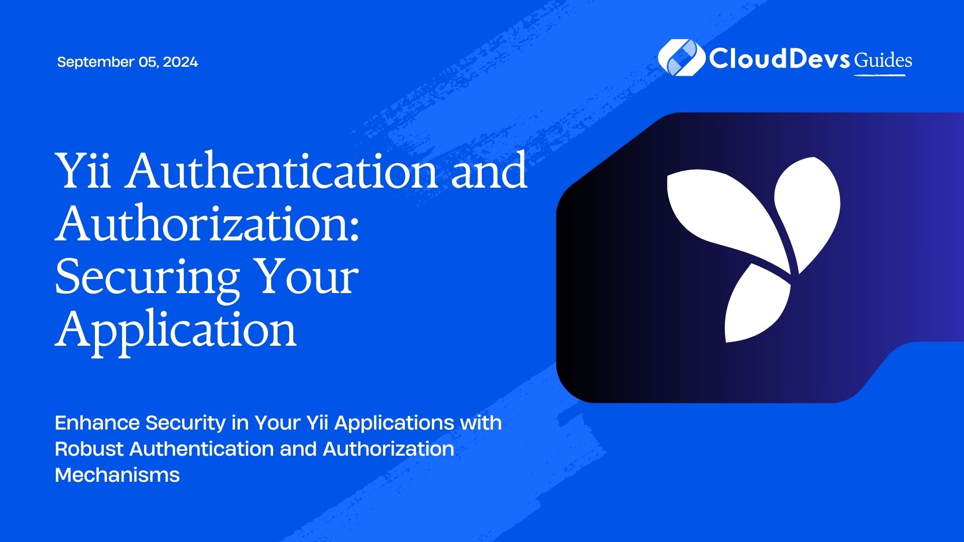 Yii Authentication and Authorization: Securing Your Application