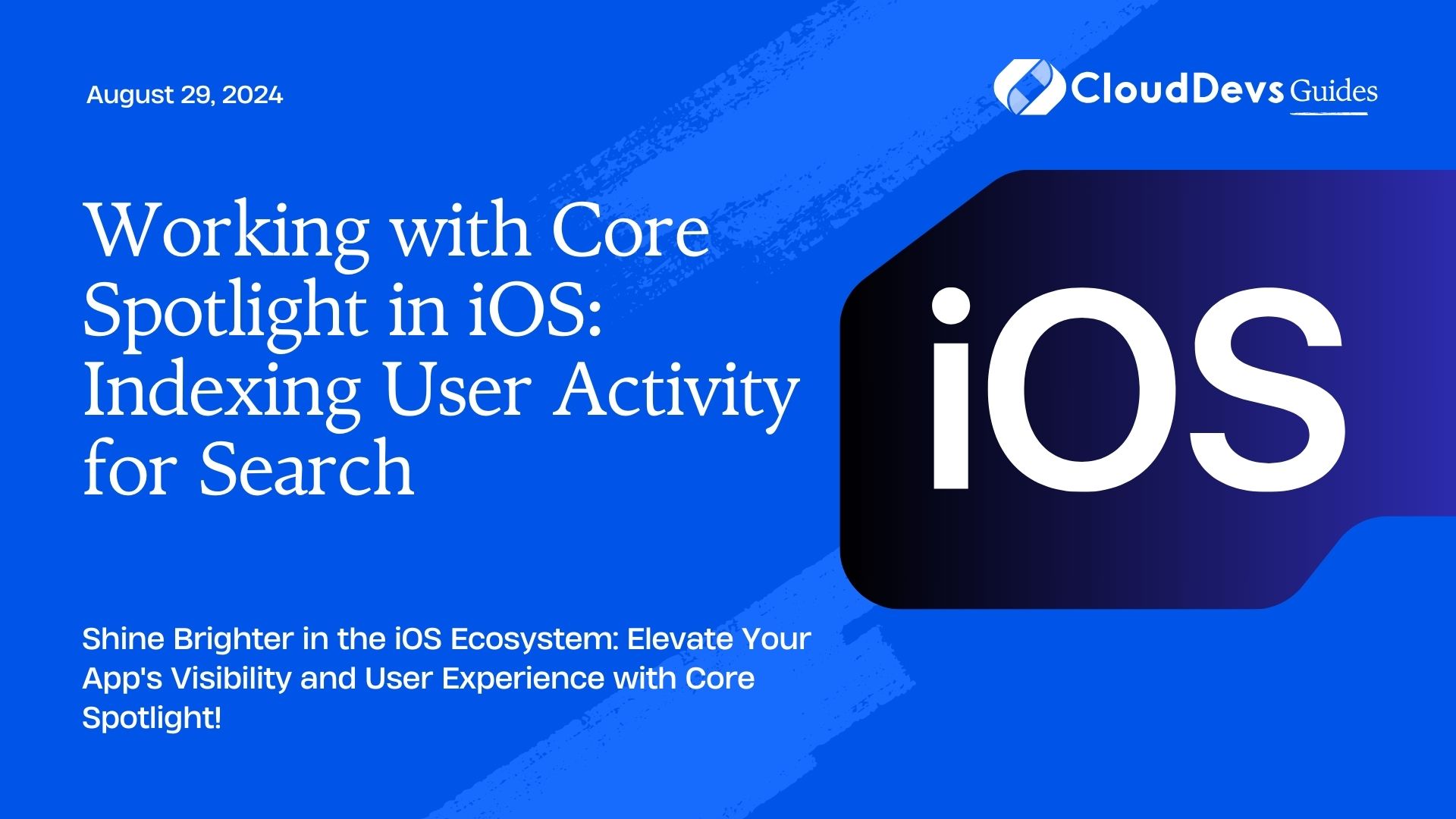 Working with Core Spotlight in iOS: Indexing User Activity for Search