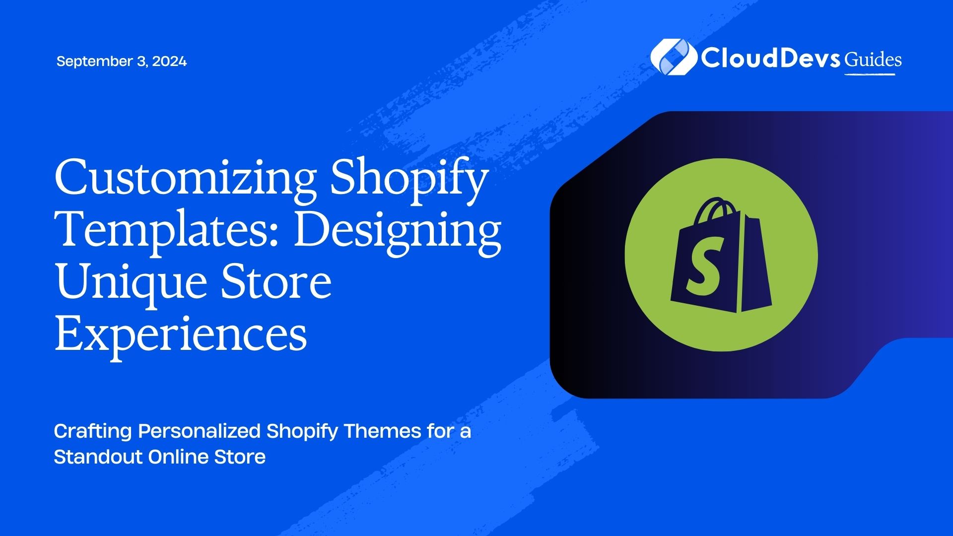 Customizing Shopify Templates: Designing Unique Store Experiences