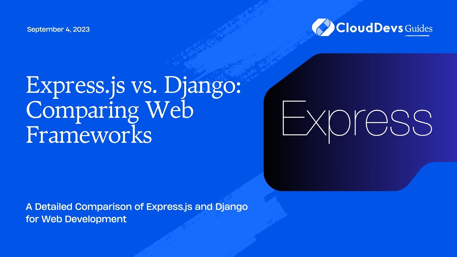 Express.js vs. Django: Comparing Web Frameworks