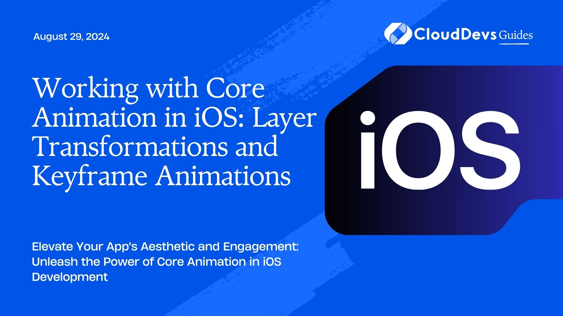 Working with Core Animation in iOS: Layer Transformations and Keyframe Animations