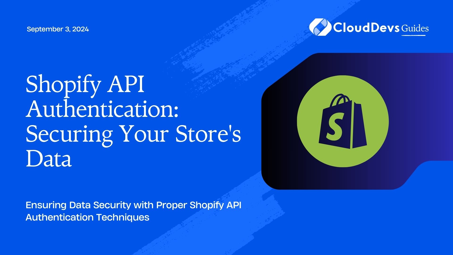 Shopify API Authentication: Securing Your Store's Data