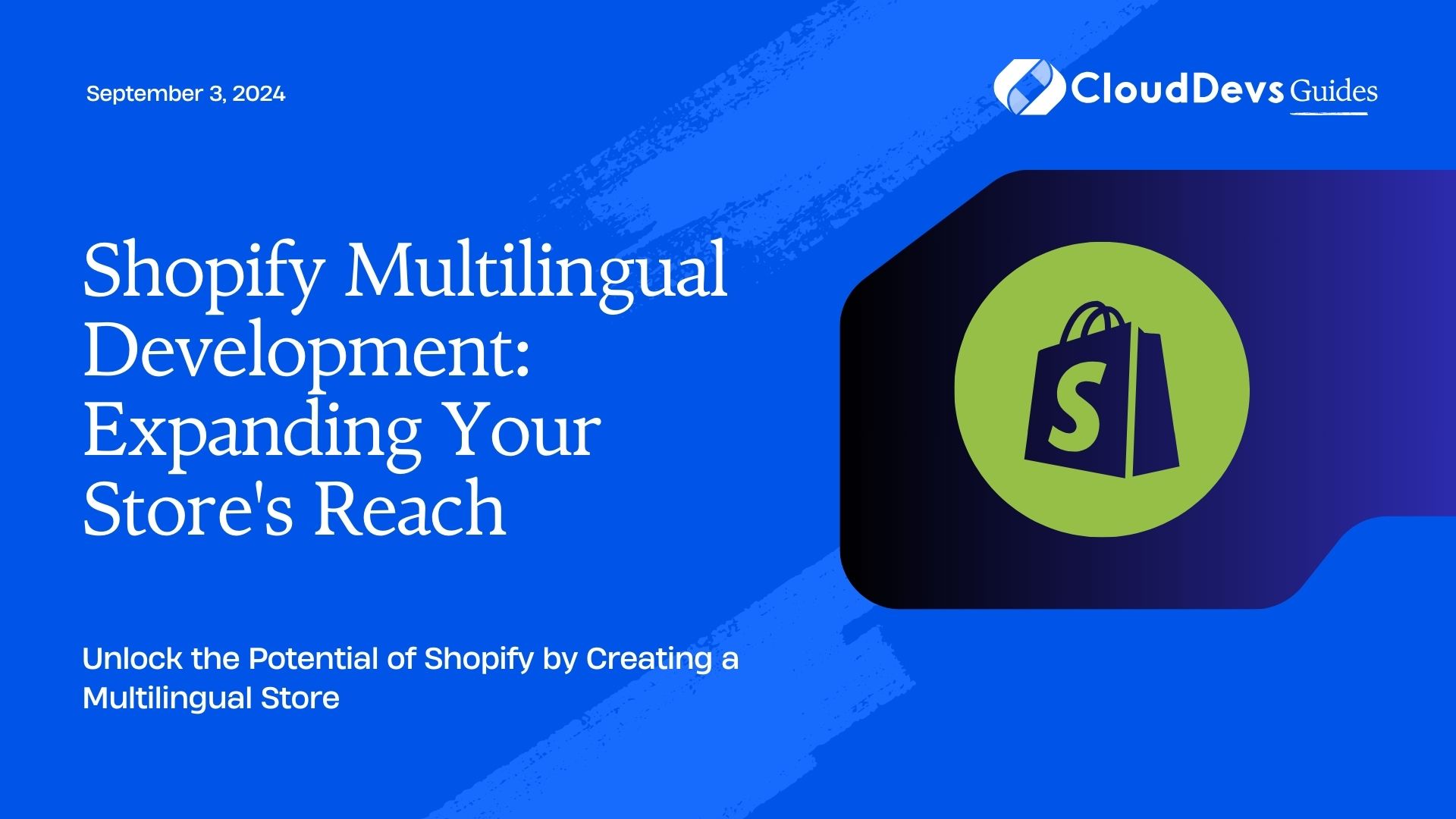 Shopify Multilingual Development: Expanding Your Store's Reach