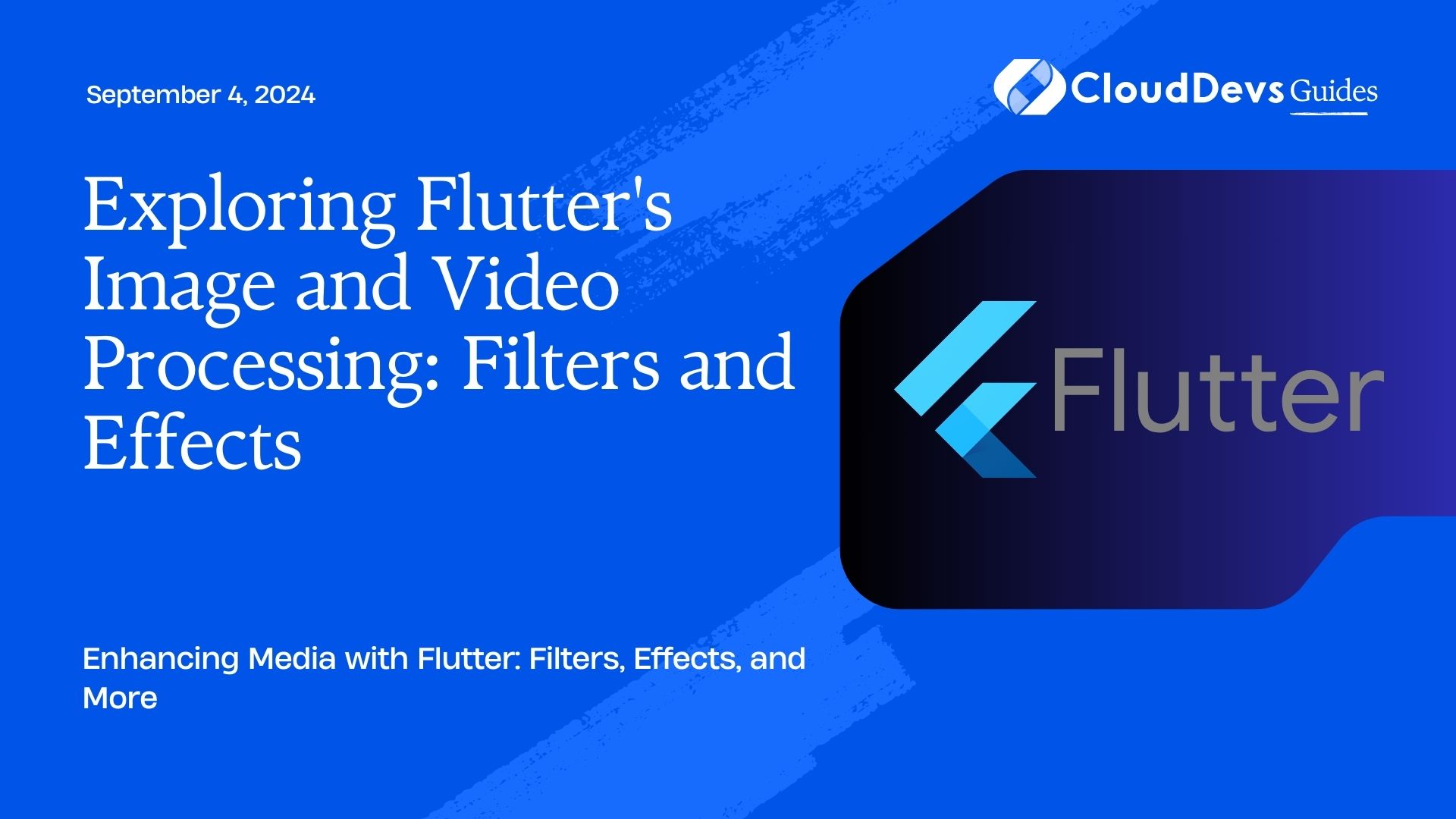 Exploring Flutter's Image and Video Processing: Filters and Effects