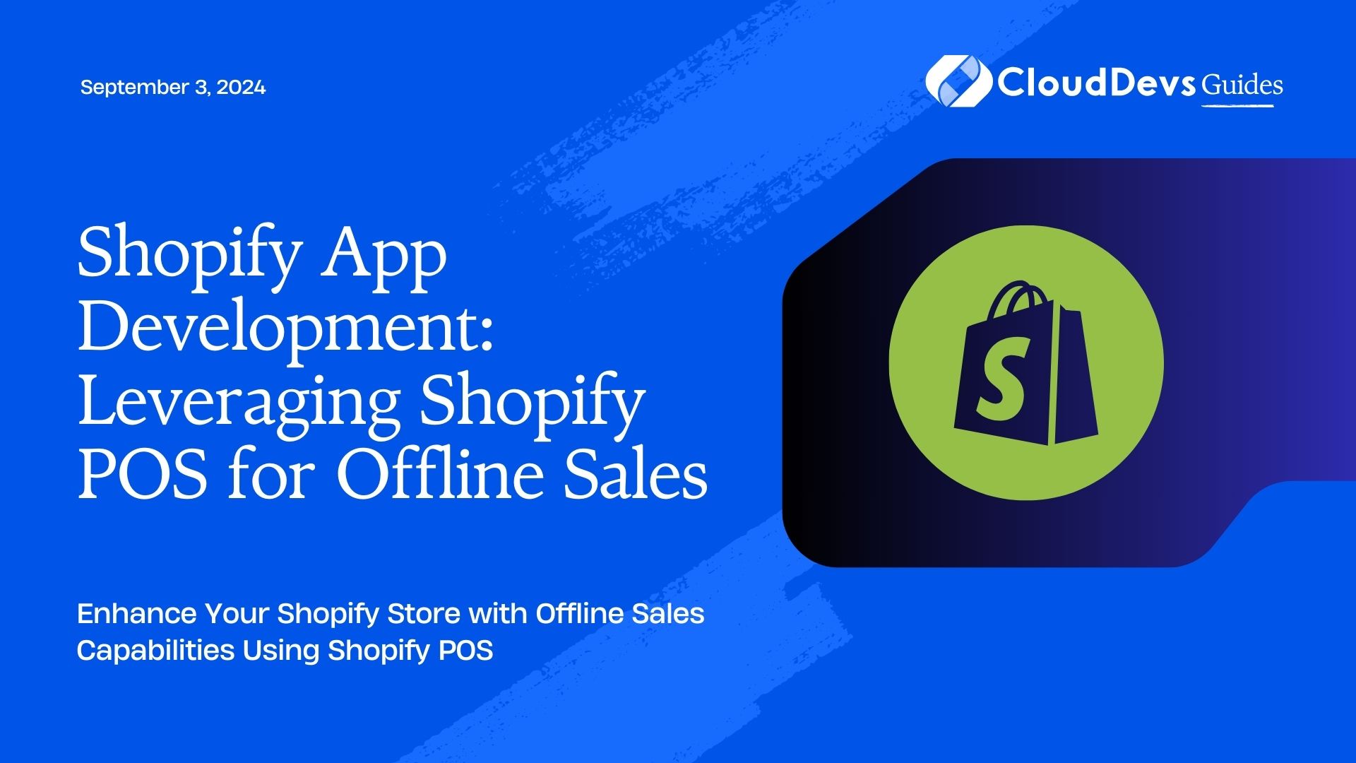 Shopify App Development: Leveraging Shopify POS for Offline Sales