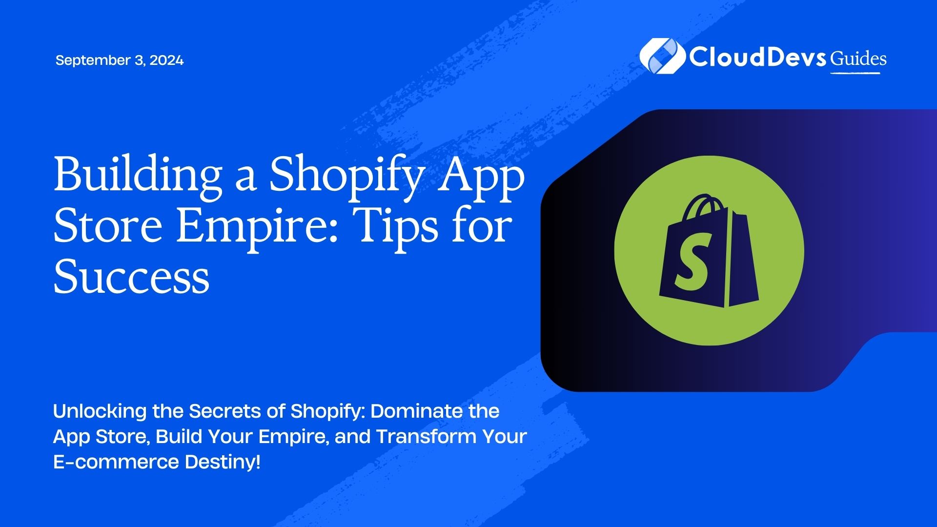 Building a Shopify App Store Empire: Tips for Success