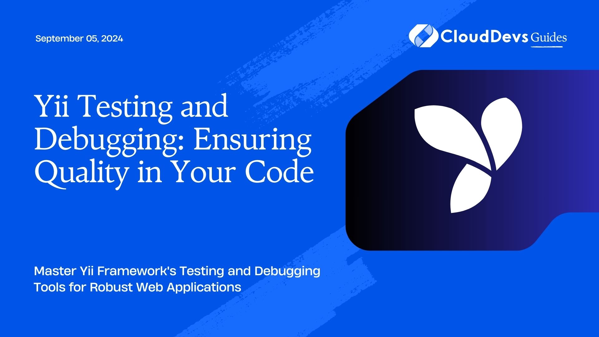 Yii Testing and Debugging: Ensuring Quality in Your Code