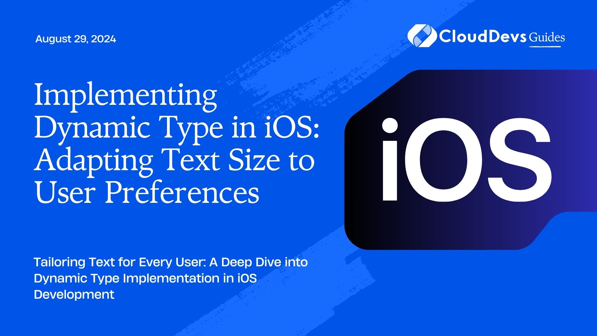 Implementing Dynamic Type in iOS: Adapting Text Size to User Preferences