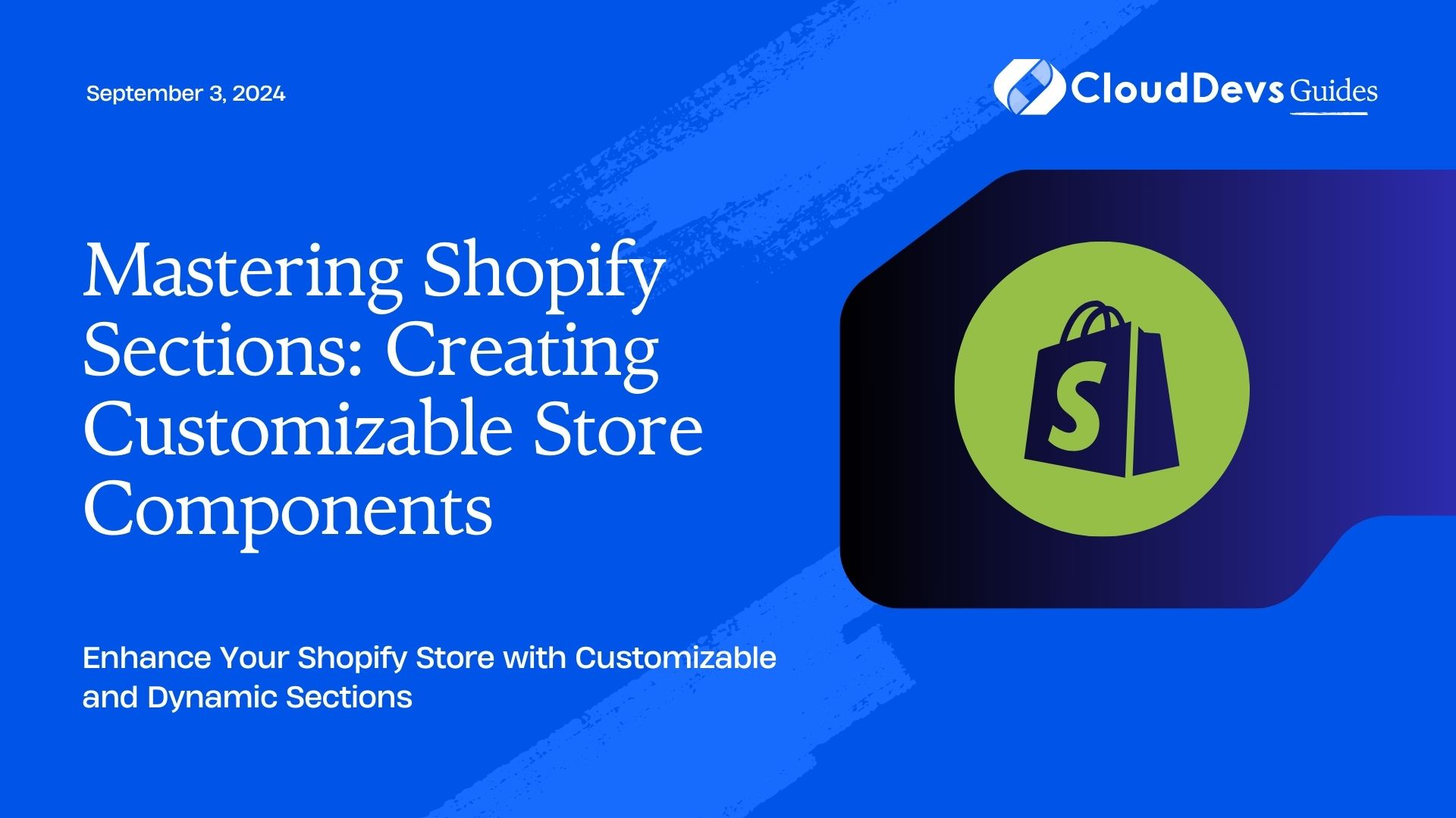 Mastering Shopify Sections: Creating Customizable Store Components