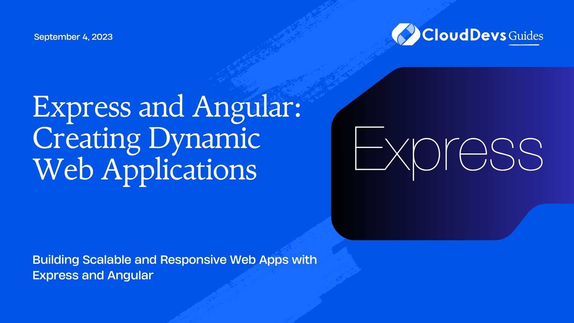 Express and Angular: Creating Dynamic Web Applications