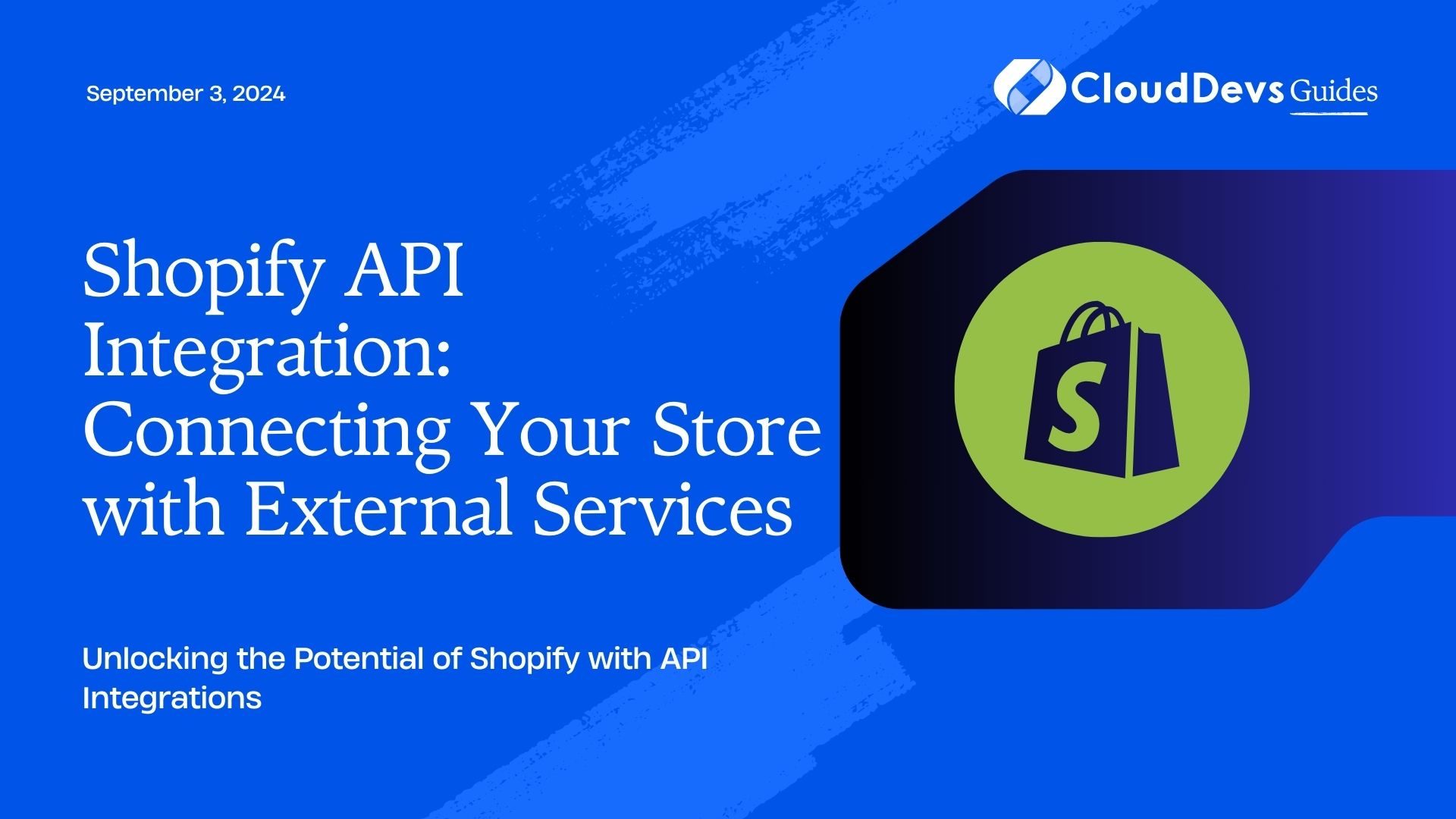 Shopify API Integration: Connecting Your Store with External Services