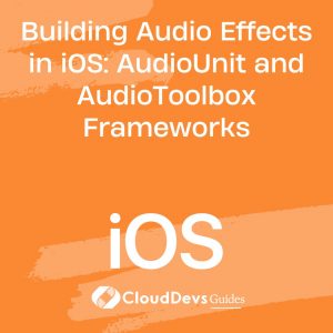 Building Audio Effects in iOS: AudioUnit and AudioToolbox Frameworks