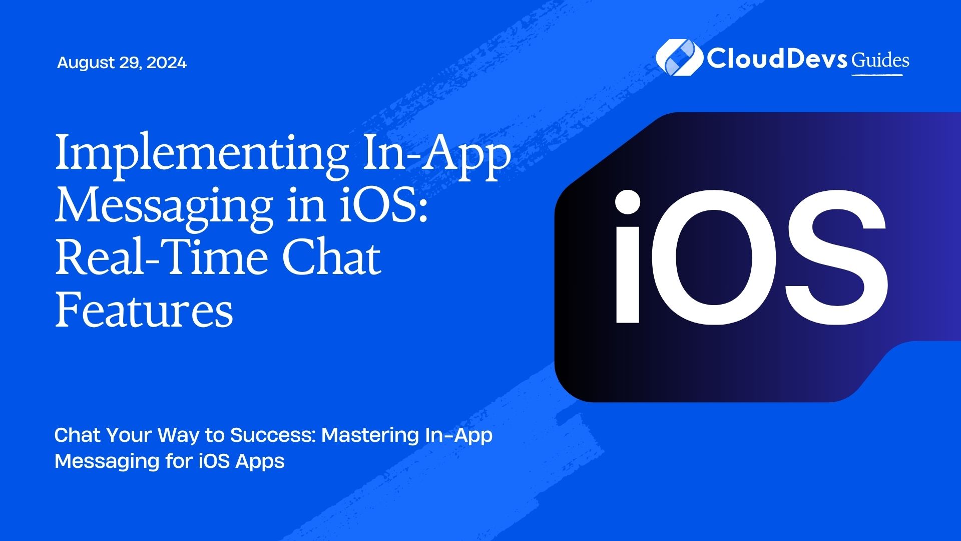 Implementing In-App Messaging in iOS: Real-Time Chat Features