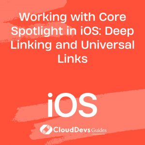 Working with Core Spotlight in iOS: Deep Linking and Universal Links