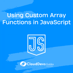 How to use custom Java-Script Arrays